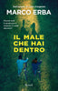 Copertina del libro IL MALE CHE HAI DENTRO