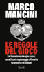 Copertina del libro LE REGOLE DEL GIOCO