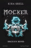 Copertina del libro BROKEN MIND. MOCKER. VOL. 2