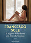 Copertina del libro IL SEGRETO DELLA DONNA PIÙ FELICE DEL MO