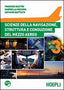 Copertina del libro SCIENZE DELLA NAVIGAZIONE STRUTTURA E CO
