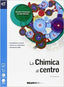 Copertina del libro CHIMICA AL CENTRO ED. MISTA