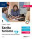 Copertina del libro SCELTA TURISMO UP 1 ED. MISTA