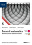 Copertina del libro CORSO DI MATEMATICA 5 ED. MISTA