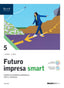 Copertina del libro FUTURO IMPRESA SMART 5