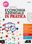 Copertina del libro ECONOMIA AZIENDALE IN PRATICA N.E. ED. M