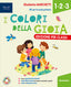 Copertina del libro COLORI DELLA GIOIA (I) EDZIONE PER CLASSI 1-2-3