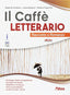 Copertina del libro CAFFE LETTERARIO ED. MISTA