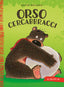 Copertina del libro ORSO CERCABBRACCI. EDIZ. A COLORI