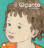 Copertina del libro IL GIGANTE. EDIZ. A COLORI