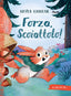 Copertina del libro FORZA, SCOIATTOLO! EDIZ. A COLORI
