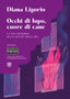 Copertina del libro OCCHI DI LUPO, CUORE DI CANE