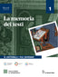 Copertina del libro LA MEMORIA DEI TESTI 1