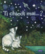Copertina del libro TI CHIEDI MAI