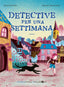 Copertina del libro DETECTIVE PER UNA SETTIMANA