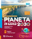 Copertina del libro PIANETA IN GIOCO 2030 2 ED. MISTA