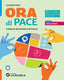Copertina del libro ORA DI PACE. CORSO DI RELIGIONE CATTOLIC