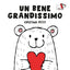 Copertina del libro UN BENE GRANDISSIMO. EDIZ. A COLORI