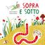 Copertina del libro SOPRA E SOTTO. EDIZ. A COLORI