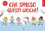 Copertina del libro CHE SPASSO QUESTI GIOCHI