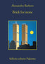 Copertina del libro BRICK FOR STONE