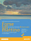 Copertina del libro FORSE UN MATTINO B