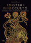 Copertina del libro I MISTERI DELL'OCCULTO