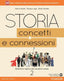 Copertina del libro STORIA CONCETTI E CONNESSIONI 2 ED. MIST
