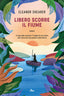 Copertina del libro LIBERO SCORRE IL FIUME