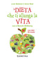 Copertina del libro LA DIETA CHE TI ALLUNGA LA VITA CON IL M