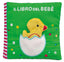 Copertina del libro IL LIBRO DEL BEB. PULCINO. EDIZ. A COLO