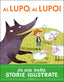 Copertina del libro AL LUPO, AL LUPO! STAMPATELLO MAIUSCOLO.