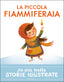Copertina del libro LA PICCOLA FIAMMIFERAIA. STAMPATELLO MAI