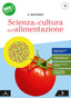 Copertina del libro SCIENZA E CULTURA DELL'ALIMENTAZIONE PRO