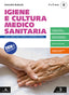 Copertina del libro IGIENE E CULTURA MEDICO SANITARIA B ED.