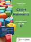 Copertina del libro COLORI DELLA MATEMATICA ED. VERDE 5 ED.