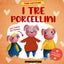 Copertina del libro I TRE PORCELLINI