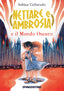 Copertina del libro NETTARE E AMBROSIA E IL MONDO OSCURO