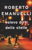 Copertina del libro VOLEVO DIRTI DELLE STELLE