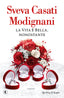 Copertina del libro LA VITA E' BELLA, NONOSTANTE