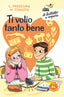 Copertina del libro TI VOLIO TANTO BENE