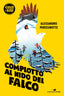 Copertina del libro COMPLOTTO AL NIDO DEL FALCO