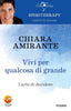 Copertina del libro VIVI PER QUALCOSA DI GRANDE