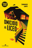 Copertina del libro OMICIDIO AL LICEO
