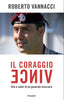 Copertina del libro IL CORAGGIO VINCE