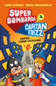 Copertina del libro SUPER BOMBARDA E CAPITAN FRIZZ 1