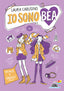 Copertina del libro IO SONO BEA - VACANZE A PARIGI!