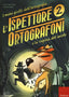 Copertina del libro ISPETTORE ORTOGRAFONI E LA RAPINA DEL SE