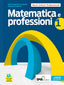 Copertina del libro MATEMATICA E PROFESSIONI 1 ED. MISTA