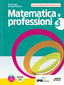 Copertina del libro MATEMATICA E PROFESSIONI ED. MISTA